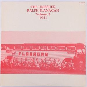 Ralph Flanagan, The Unissued Ralph Flanagan Vol 2 1951 Vinyl LP Record AJAZZ 463